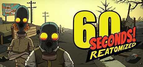 60秒重制版/60 Seconds! Reatomized（v1.1.1.9） - 万千少女游戏网-万千少女游戏万千少女游戏网