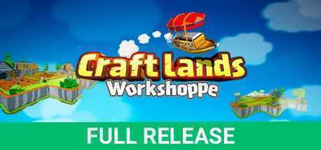 创造！云岛工坊/Craftlands Workshoppe（V1.07.1-正式完整版） - 万千少女游戏网-万千少女游戏万千少女游戏网