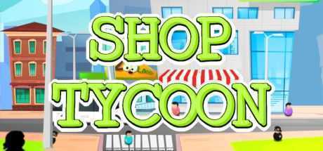 商店大亨/Shop Tycoon（v1.7.17） - 万千少女游戏网-万千少女游戏万千少女游戏网