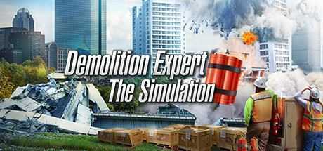 爆破专家/Demolition Expert - The Simulation - 万千少女游戏网-万千少女游戏万千少女游戏网