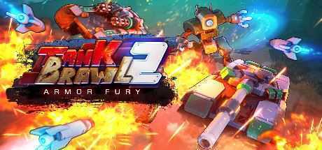 暴躁坦克2：装甲狂暴/Tank Brawl 2: Armor Fury - 万千少女游戏网-万千少女游戏万千少女游戏网