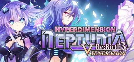 超次元海王星：重生3/Hyperdimension Neptunia Re;Birth3 V Generation - 万千少女游戏网-万千少女游戏万千少女游戏网