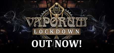 蒸汽地牢：封锁/Vaporum: Lockdown - 万千少女游戏网-万千少女游戏万千少女游戏网