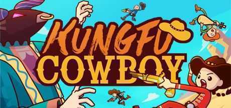 功夫牛仔/Kungfu Cowboy - 万千少女游戏网-万千少女游戏万千少女游戏网